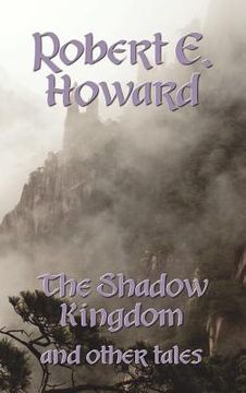 portada the shadow kingdom and other tales (en Inglés)