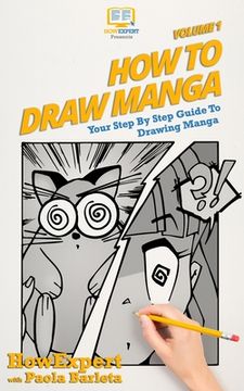portada How to Draw Manga Volume 1: Your Step by Step Guide to Drawing Manga 