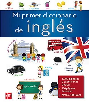 Mi Primer Diccionario De Inglés (Para aprender más sobre)