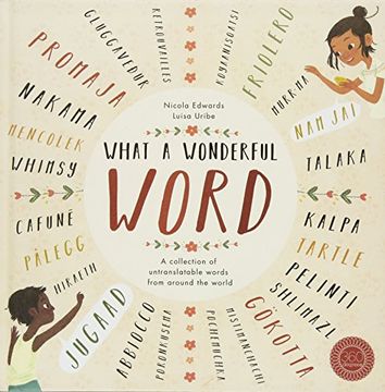 portada What a Wonderful Word: A Collection of Untranslatables from Around the World