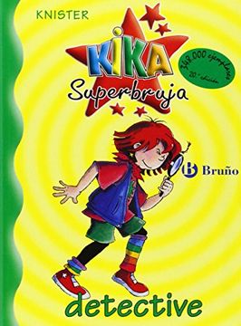 portada Kika Superbruja: Detective (Castellano - a Partir de 8 Años - Personajes - Kika Superbruja) (in Spanish)