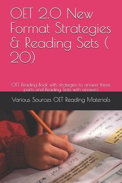portada OET 2.0 New Format Strategies & Reading Sets ( 20): OET Reading Book with strategies to answer three parts and Reading Tests with answers (en Inglés)
