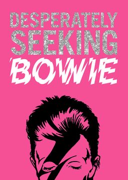 portada Desperately Seeking Bowie (in English)