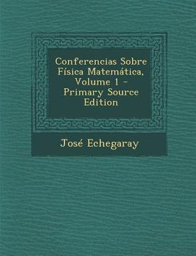 portada Conferencias Sobre Fisica Matematica, Volume 1 (en Galego)