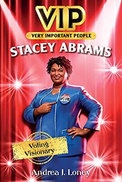 portada Stacey Abrams: Voting Visionary (Vip Very Important People) (en Inglés)