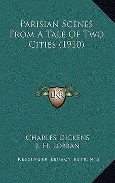 portada parisian scenes from a tale of two cities (1910) (en Inglés)