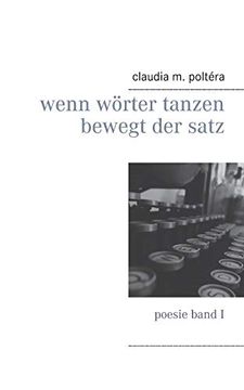 portada Wenn Wörter Tanzen Bewegt der Satz (in German)