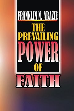portada The Power of Prevailing Faith