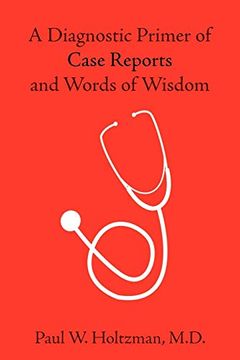 portada A Diagnostic Primer of Case Reports and Words of Wisdom (in English)