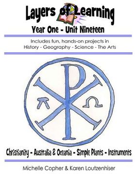portada Layers of Learning Year One Unit Ninteen: Christianity, Australia & Oceania, Simple Plants, Instruments (en Inglés)