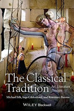 portada The Classical Tradition: Art, Literature, Thought