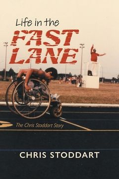 portada Life in the Fast Lane: The Chris Stoddart Story (en Inglés)