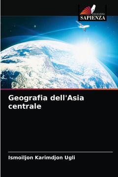 portada Geografia dell'Asia centrale (en Italiano)