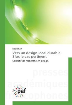 portada Vers un design local durable- Sfax le cas pertinent: Collectif de recherche en design (French Edition)