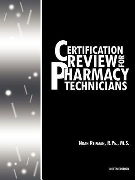 portada certification review for pharmacy technicians (en Inglés)