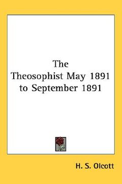 portada the theosophist may 1891 to september 1891 (en Inglés)