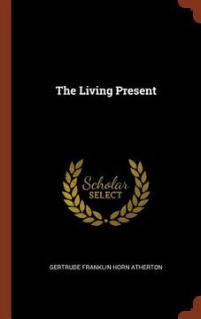 portada The Living Present (en Inglés)