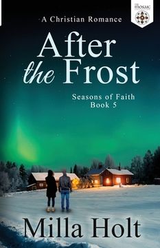 portada After the Frost: A Christian Romance (en Inglés)
