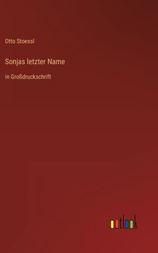 portada Sonjas letzter Name: in Großdruckschrift (in German)