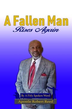 portada A Fallen Man Rises Again: By A Fitly Spoken Word (en Inglés)