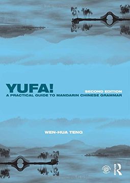 portada Yufa! A Practical Guide to Mandarin Chinese Grammar (Routledge Concise Grammars)