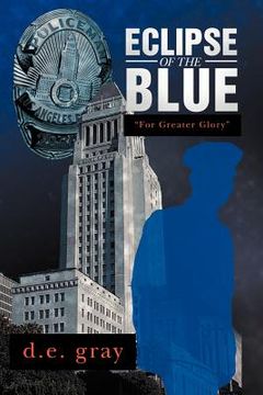 portada eclipse of the blue: for greater glory (en Inglés)