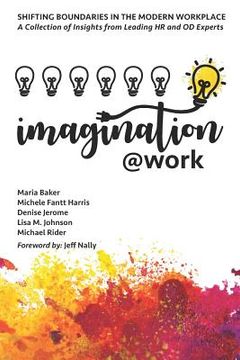 portada Imagination@Work: Shifting Boundaries in the Modern Workplace