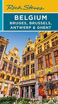 portada Rick Steves Belgium: Bruges, Brussels, Antwerp & Ghent (en Inglés)