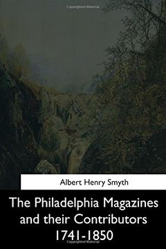 portada The Philadelphia Magazines and their Contributors 1741-1850
