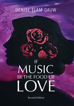 portada If Music Be the Food of Love - Second Edition (en Inglés)