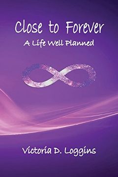 portada Close to Forever: A Life Well Planned (1)