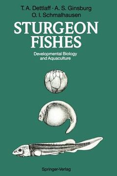portada sturgeon fishes: developmental biology and aquaculture (en Inglés)