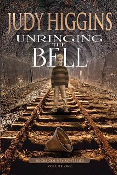 portada Unringing the Bell (en Inglés)