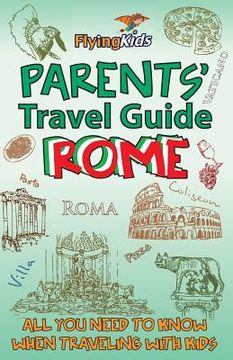 portada Parents' Travel Guide - Rome: All you need to know when traveling with kids (en Inglés)