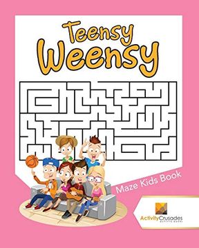 portada Teensy Weensy: Maze Kids Book (en Inglés)