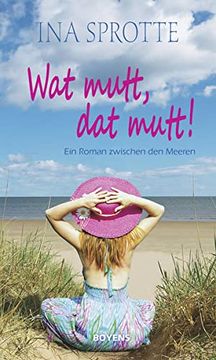 portada Wat Mutt, dat Mutt! Ein Roman Zwischen den Meeren (in German)
