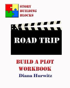 portada Road Trip: Build A Plot Workbook (en Inglés)