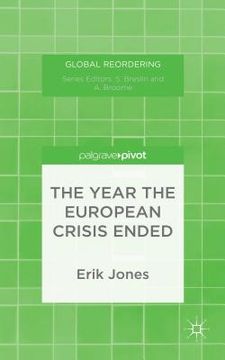 portada The Year the European Crisis Ended (en Inglés)
