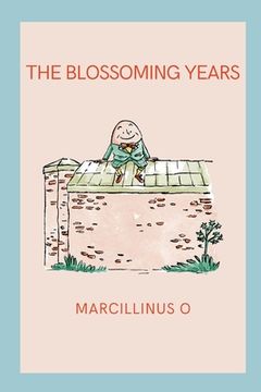 portada The Blossoming Years (en Inglés)