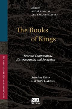 portada The Book of Kings: Sources, Composition, Historiography, and Reception (Supplements to Vetus Testamentum)