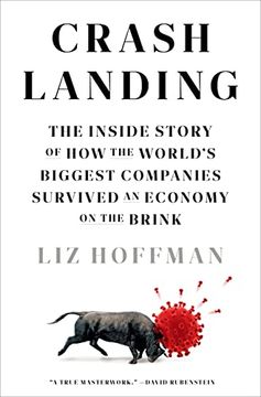 portada Crash Landing: The Inside Story of How the World's Biggest Companies Survived an Economy on the Brink (in English)