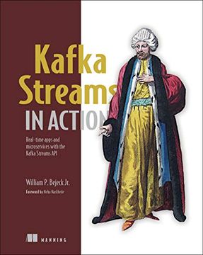 portada Kafka Streams in Action: Real-Time Apps and Microservices With the Kafka Streams api (en Inglés)