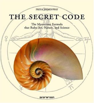 portada The Secret Code: The Mysterious Formula That Rules Art, Nature, and Science 