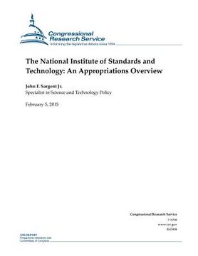 portada The National Institute of Standards and Technology: An Appropriations Overview
