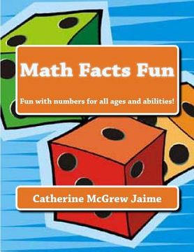 portada Math Facts Fun: Fun with numbers for all ages and abilities! (in English)