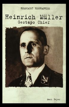 portada Heinrich Muller: Gestapo Chief (en Inglés)