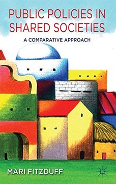 portada Public Policies in Shared Societies: A Comparative Approach (en Inglés)