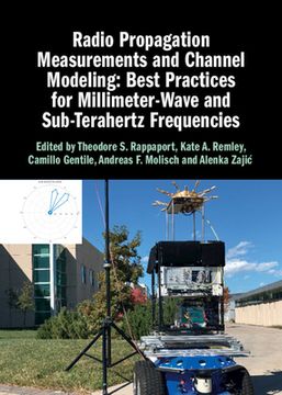 portada Radio Propagation Measurements and Channel Modeling: Best Practices for Millimeter-Wave and Sub-Terahertz Frequencies (en Inglés)