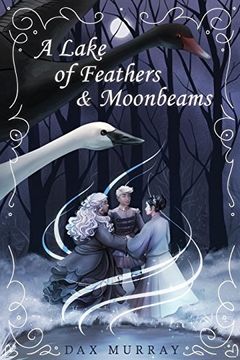 portada A Lake of Feathers and Moonbeams 