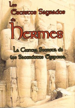 portada Los Escritos Sagrados de Hermes. La Ciencia Secreta de los Sacerdotes Egipcios.